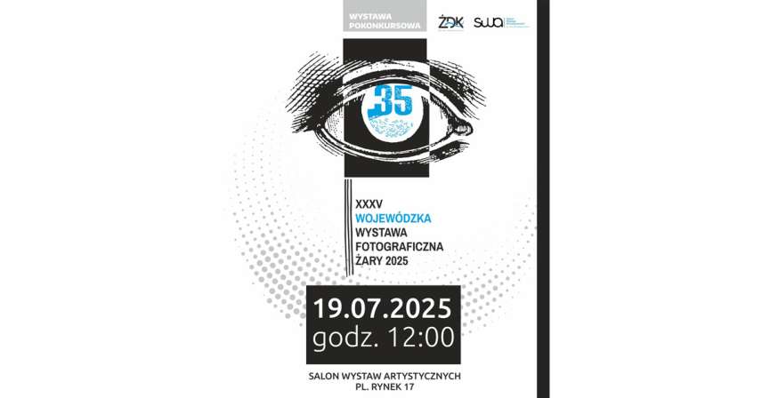 XXXV Wojewódzka Wystawa Fotograficzna - Żary 2025
