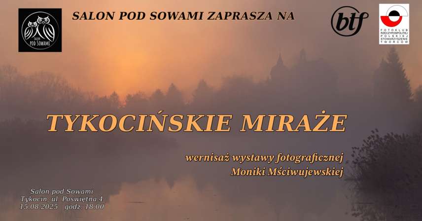 Monika Mściwujewska - Tykocińskie miraże
